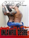 Cover image for Unlawful Desire
